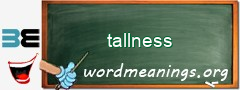 WordMeaning blackboard for tallness